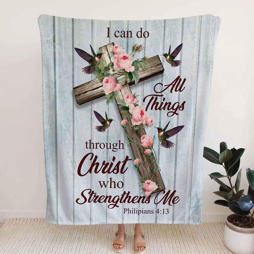 I Can Do All Things Through Christ Cross With Flowers Fleece Blanket - Christian Blanket - Bible Verse Blanket