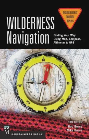 Mountaineers Books - Wilderness Navigation Third Edition